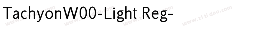 TachyonW00-Light Reg字体转换